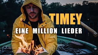 TIMEY ►EINE MILLION LIEDER◄ (Official Video) prod. Hoodfellaz
