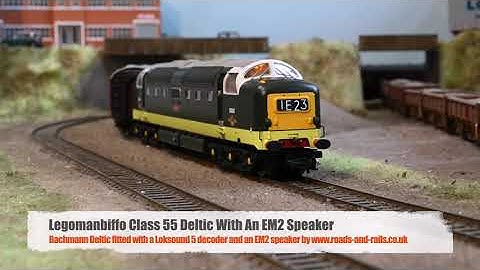 Bachmann Deltic With An EM2 Speaker And Legomanbiffo Sound