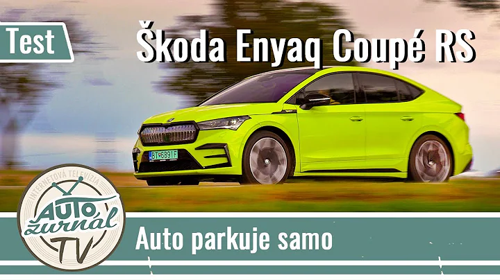 Škoda Enyaq Coupé RS iV: Auto samo zaparkuje na miesto uložené v pamäti - 天天要闻