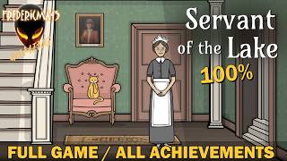 Servant of the Lake FULL GAME Walkthrough / 100% All Achievements (Rusty Lake)