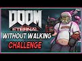 Can You Beat Doom Eternal Without Walking?