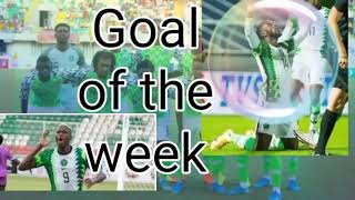 Amazing goals Nigeria Players Osimhen and Iheanacho Scored In This Week FIFA World Cup Qualification