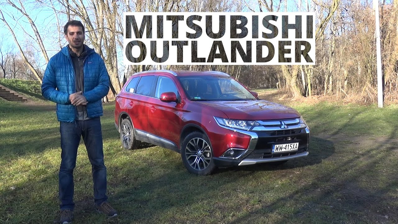 Mitsubishi Outlander 2.0 Mivec 150 Km, 2016 - Test Autocentrum.pl #249 - Youtube