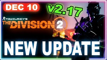 The Division 2 Update 2.17 – Hidden Changes, Creator Rewards & Massive Fixes Explained!