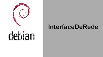 Linux Debian - Interface de Rede (2 placas de rede)