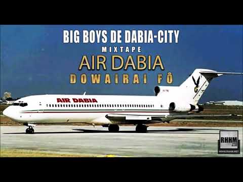 4. BIG BOYS DE DABIA-CITY - DOWAIRAI FO