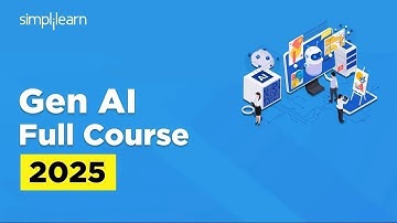 Generative AI Full Course 2025 | Gen AI Tutorial for Beginners | Gen AI Explained | Simplilearn