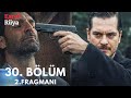 Eşref Rüya 30. Bölüm 2. Fragmanı | “ Baban Gibi Öleceksin “