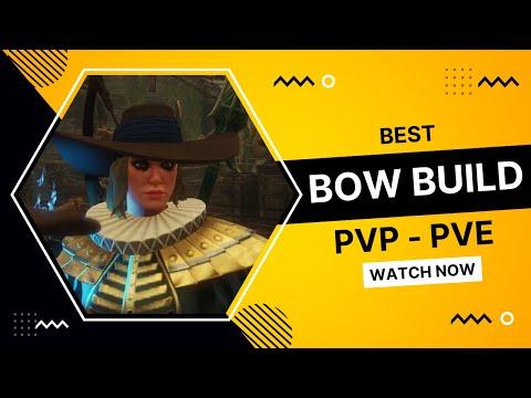 Bow Build PvP - PvE (patch 1.5.5) New World