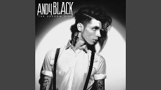 Video thumbnail of "Andy Black - Louder Than Your Love"