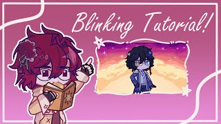 ✧ - Blinking Tutorial | Gacha Life 2 Tutorial