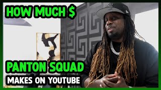 How Much Panton Squad Get paid From YouTube