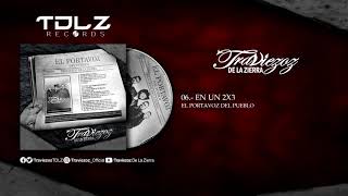 Traviezoz De La Zierra-En Un Dos Por Tres (AlbumElPortavozDelPueblo2019)