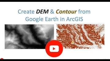 How to create DEM and contour line from Google Earth Pro using ArcGIS