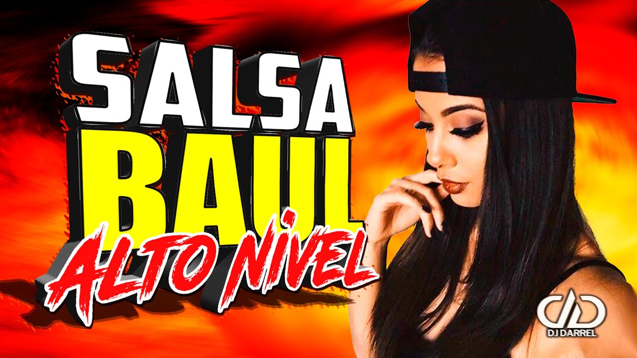 🔥 SALSA BAÚL PA´LAS NIÑAS LINDAS 2025 🎧 LA MEJOR COLECCIÓN DE SALSA ...