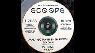 Echo Ranks & Vibronics - Jah A Go Mash Them Down & Dub A Go Mash Them (YouDub Selection)