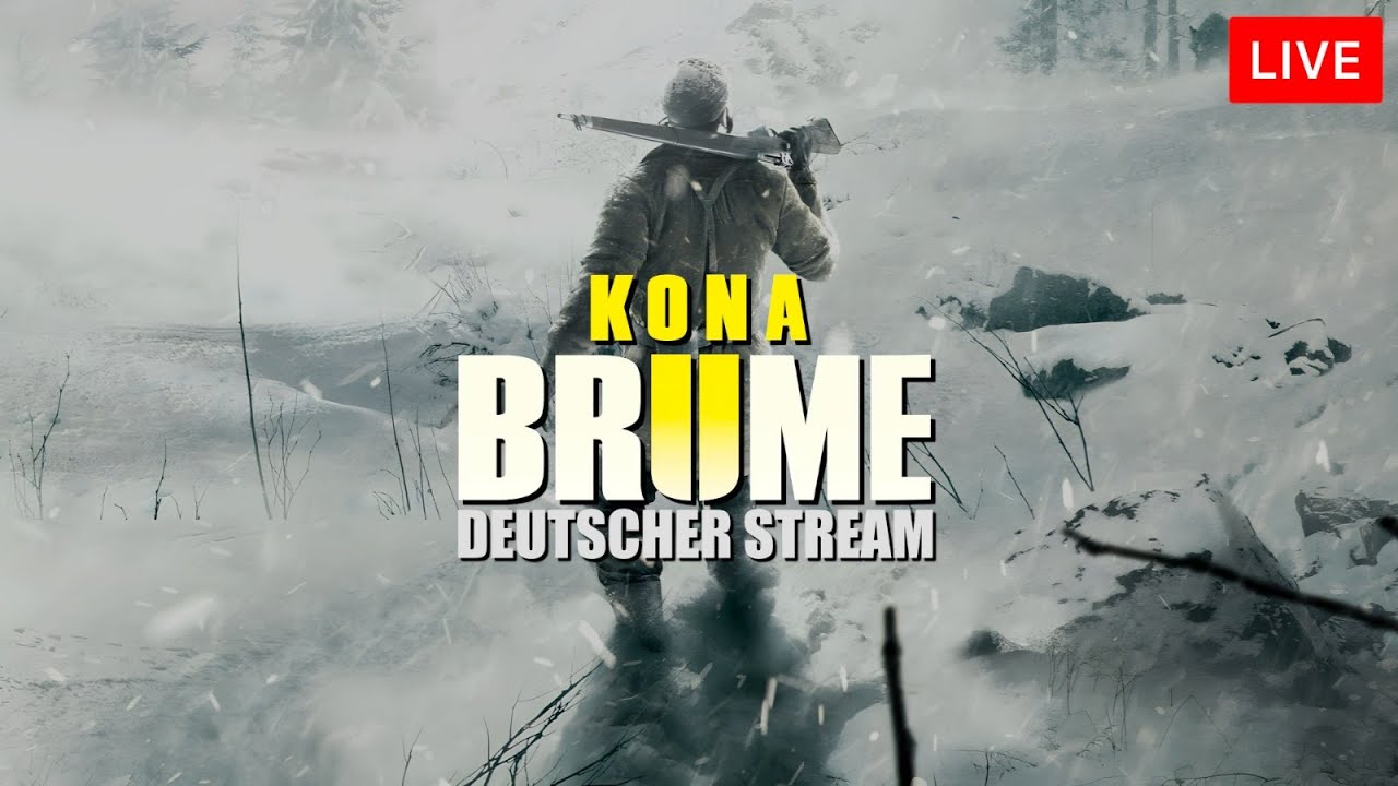 🧠 KONA 2: BRUME – Wir sind raus aus dem Labor ❄️ Der Endspurt zum Spielende beginnt! | 🔴LIVE