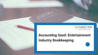Accounting Seed Entertainment Industry Bookkeeping