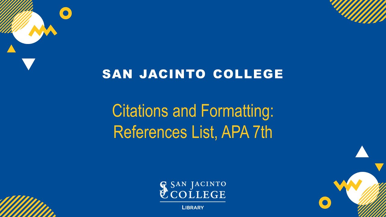Citations and Formatting: References List, APA 7th