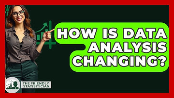 How Is Data Analysis Changing? - The Friendly Statistician