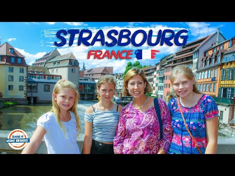 Discover Strasbourg France - One Of Europe's Prettiest Cities | 90+ Countries With 3 Kids