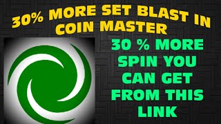 30 More Set Blast In Coin Master To Get Set Blast Click The Link Youtube