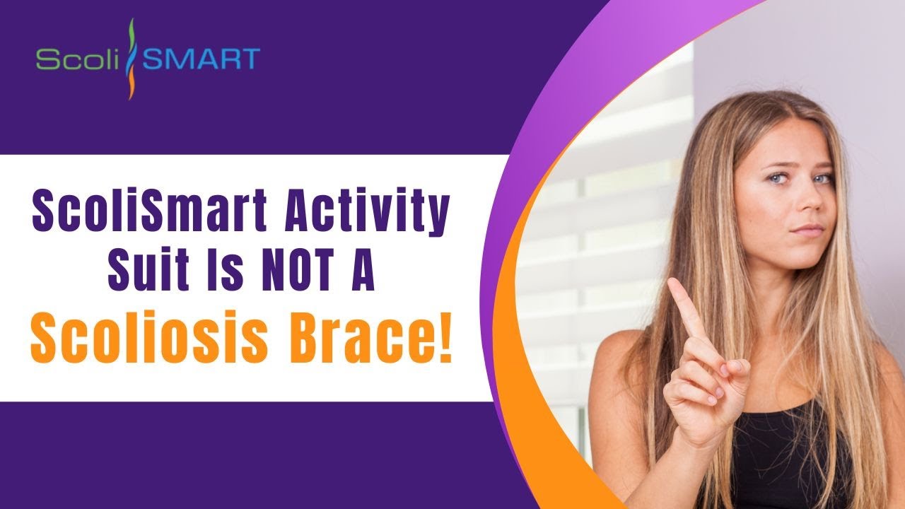 ScoliSmart Activity Suit Is NOT A Scoliosis Brace! scoliosis 