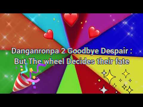 🌈 Danganronpa 2