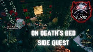 The Witcher 3: Wild Hunt - On Death's Bed Quest - 4k HD Gameplay #witcher3