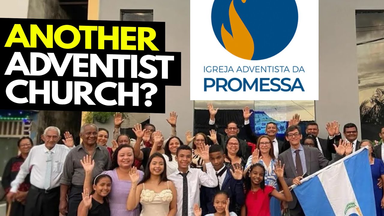 Da Promises What is the Adventist Church of Promise? (Igreja Adventista da Promessa ...
