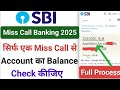 Sbi balance check by miss call 2025 | Sbi balance check miss call number | Sbi balance check number