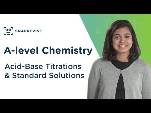 Acid-Base Titrations & Standard Solutions | A-level Chemistry | OCR, AQA, Edexcel