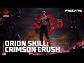 Skill Introduction: Orion | Project Crimson | Garena Free Fire