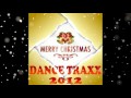 Merry Christmas Dance Traxx 2012