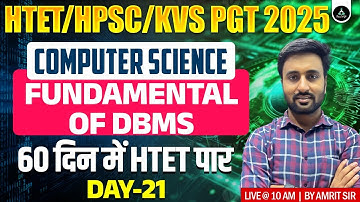 Fundamental OF DBMS | HTET/HPSC & KVS PGT Computer Science 2025 | HTET Level 3 | KVS PGT 2025