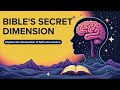 “The Shocking Link Between Quantum Physics and the Bible’s Unseen Realm”