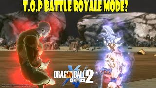 Xenoverse 2 T.O.P Battle Royale Mode For DLC 9 WOULD BE LIT! Dbxv2 DLC 9 Discussion