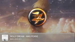 Amu Pdxns X Zoltardak - Melodies (FREE DOWNLOAD)