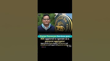 Paytm Payments Services gets RBI approval to operate as a payment aggregator #therupeestory #startup