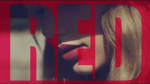 Taylor Swift - Red | Lyrics dan terjemahan Indonesia