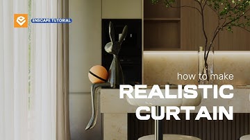 ENSCAPE TUTORIAL | REALISTIC CURTAIN