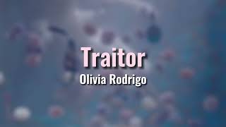 Olivia Rodrigo - Traitor (Audio) REMAKE