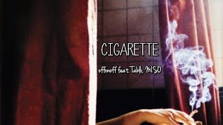 offonoff (오프온오프) - Cigarette (Feat. Tablo, MISO) Lyrics