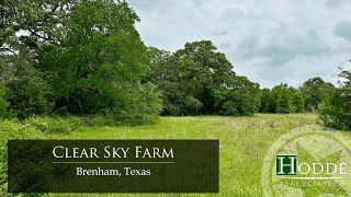 Texas Land For Sale | Clear Sky Farm | Quarry Road Brenham Tx | Hodde Real Estate Co