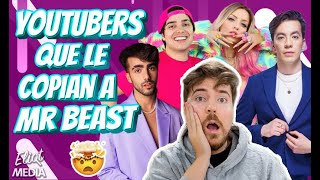 ¡YOUTUBERS QUE LE COPIAN A MR. BEAST!