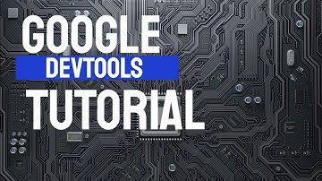 Paso a Paso Devtools Chrome TUTORIAL