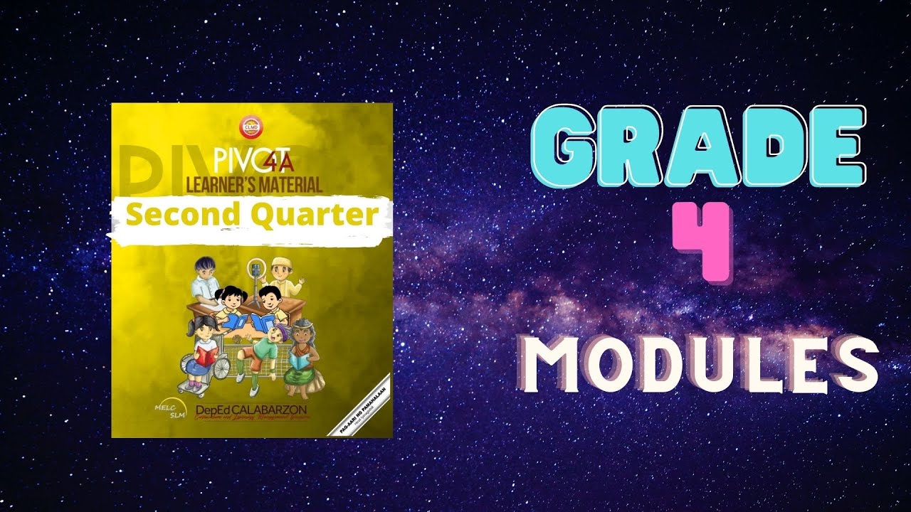 Grade 4 PIVOT 4A Modules l CALABARZON l Second Quarter l Download Now l