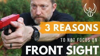 3 Reasons You Should NOT Focus on Your Front Sight  Navy SEAL Tips