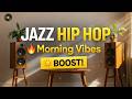 🛑 Jazz Hip Hop Beats – Smooth Morning Lounge Music for Study & Relax 🎧🧑💻🌞