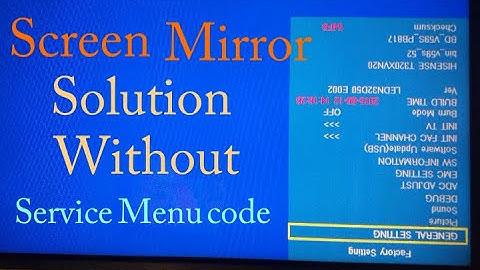 LED tv Screen Mirror Solution Without Service Manu Code & Without Software